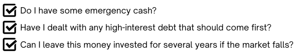 Three questions to ask before investing